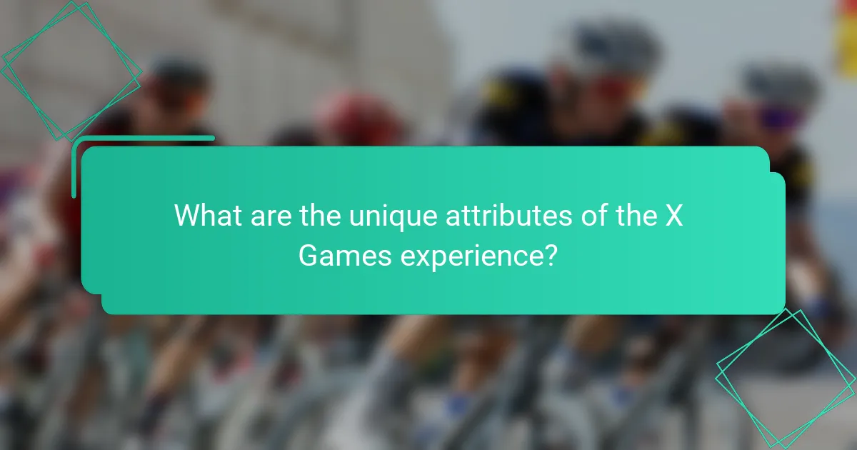 What are the unique attributes of the X Games experience?